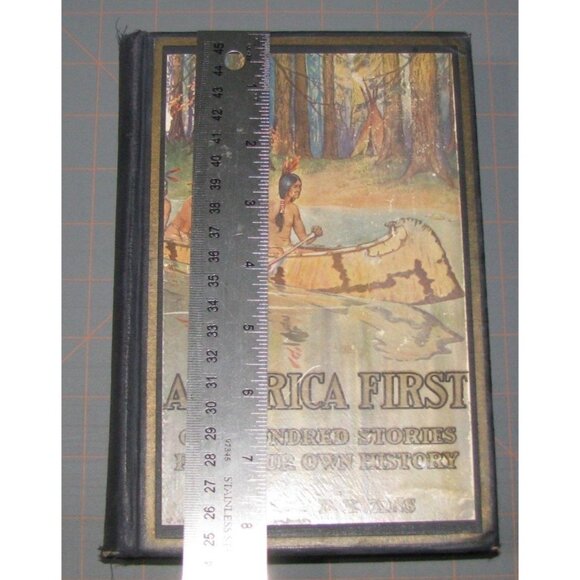 Vintage "America First" Book By Lawton B. Evans 100 stories history Colonial - Picture 7 of 13